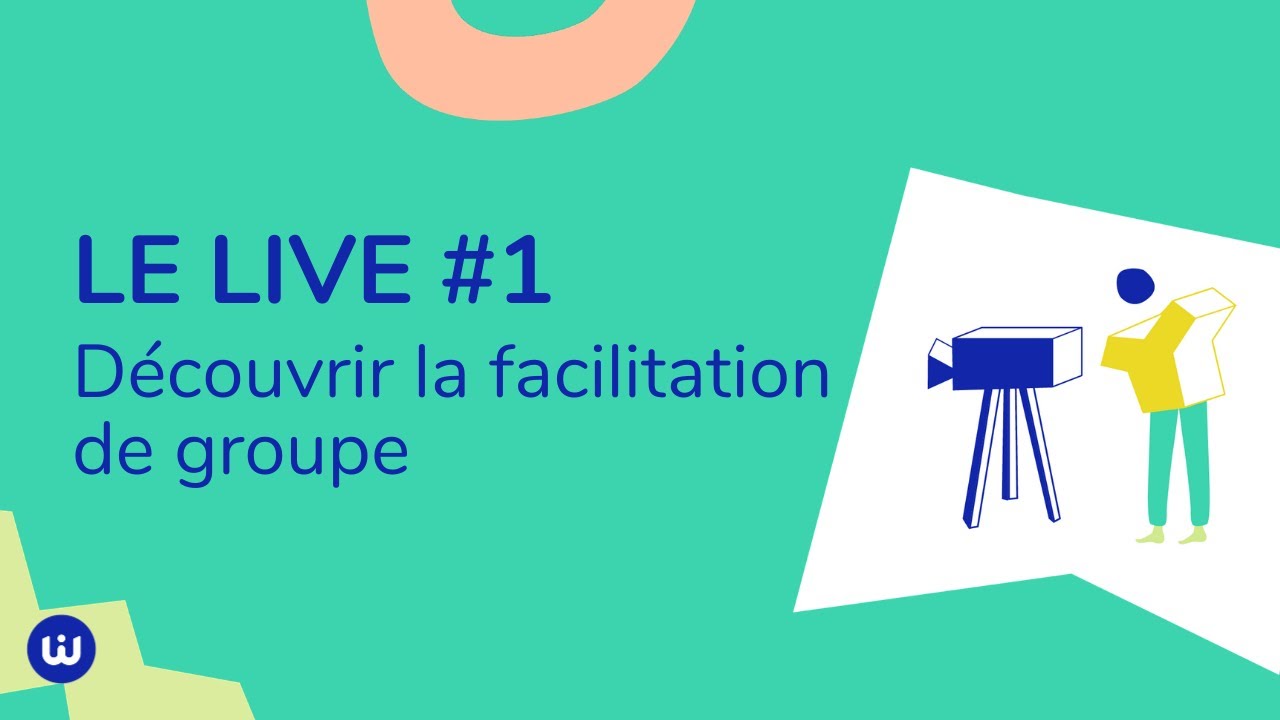 Découvrir la facilitation de groupe