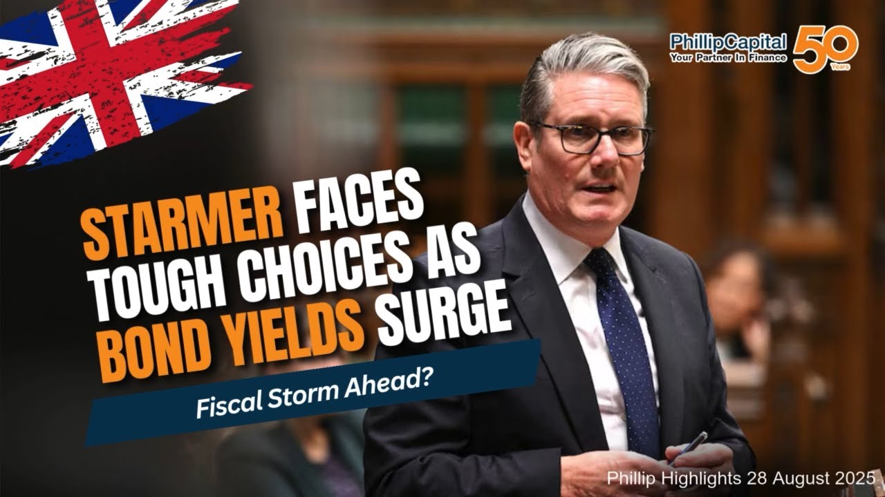 Starmer Faces Tough Choices as Bond Yields Surge // Phillip Highlights 28 August 2025