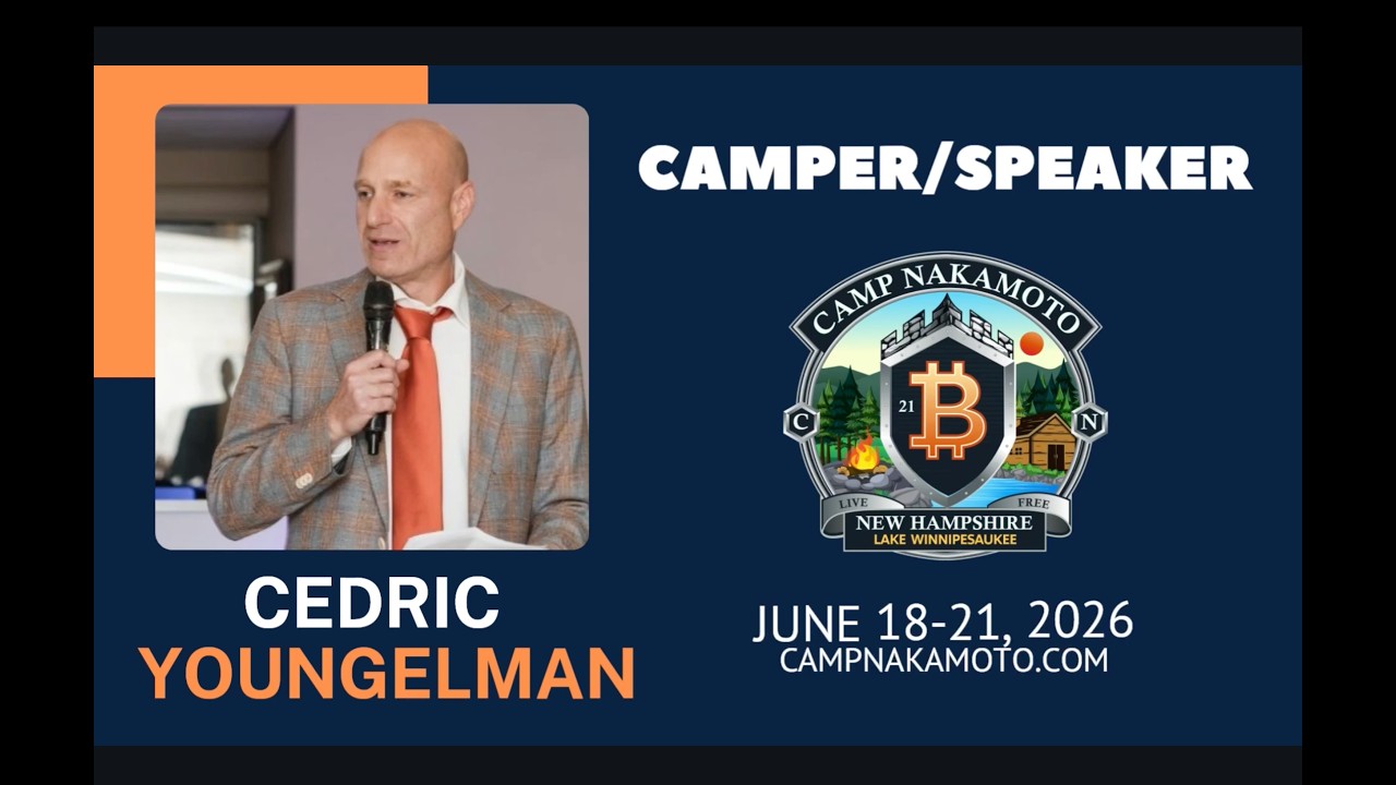 Cedric Yougleman will be at Camp Nakamoto 2026!