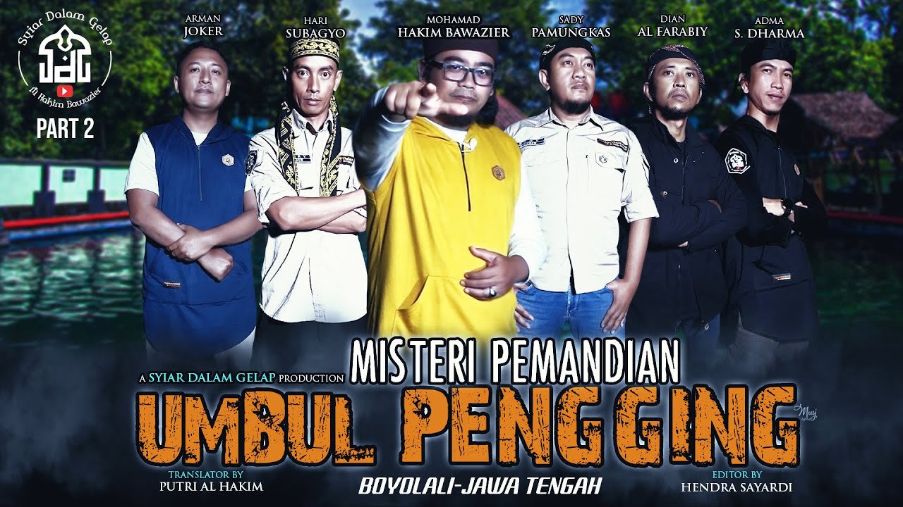 Part 2 | Misteri Pemandian Umbul Pengging Boyolali | Syiar Dalam Gelap | M Hakim Bawazier