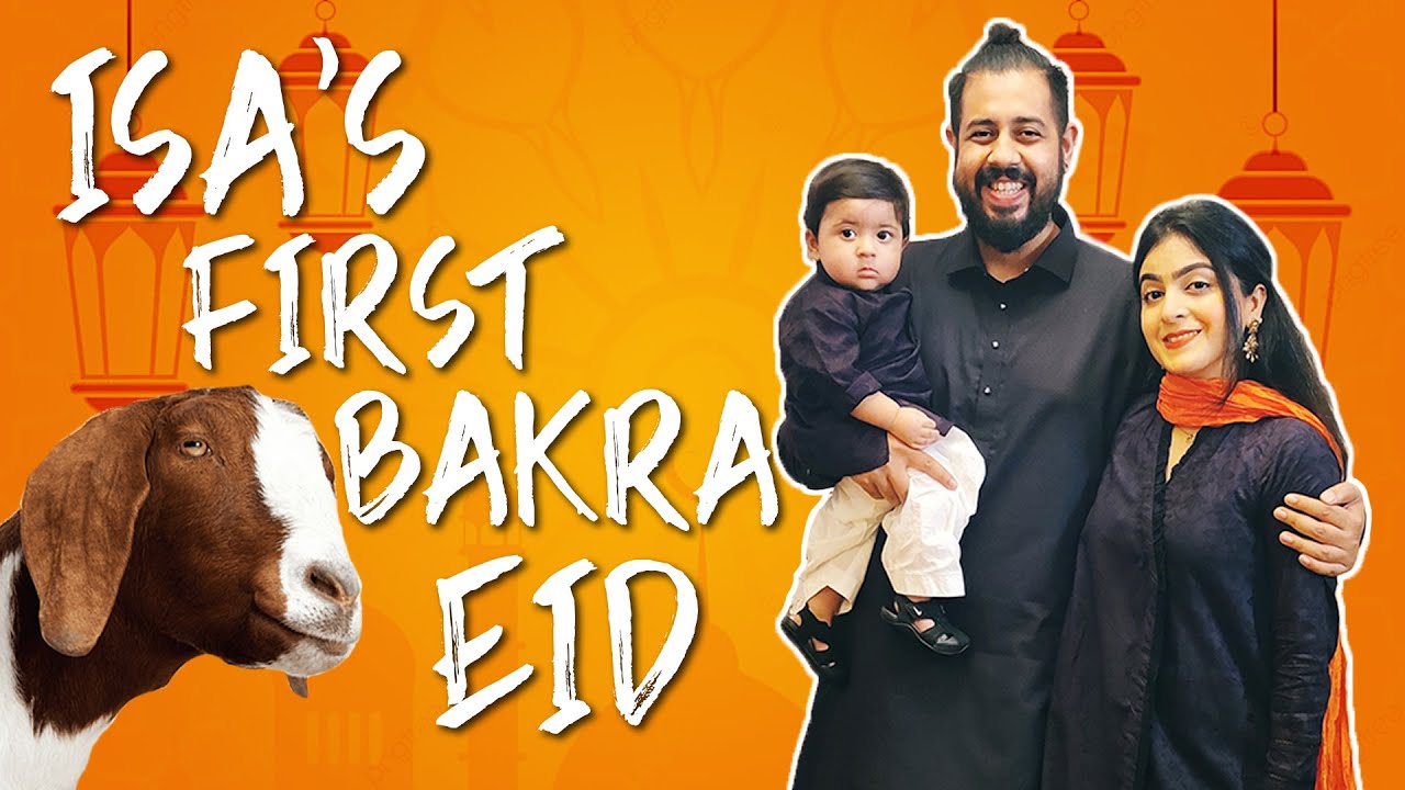 Isa's First Bakra Eid | Eid Vlog | With Jazzy