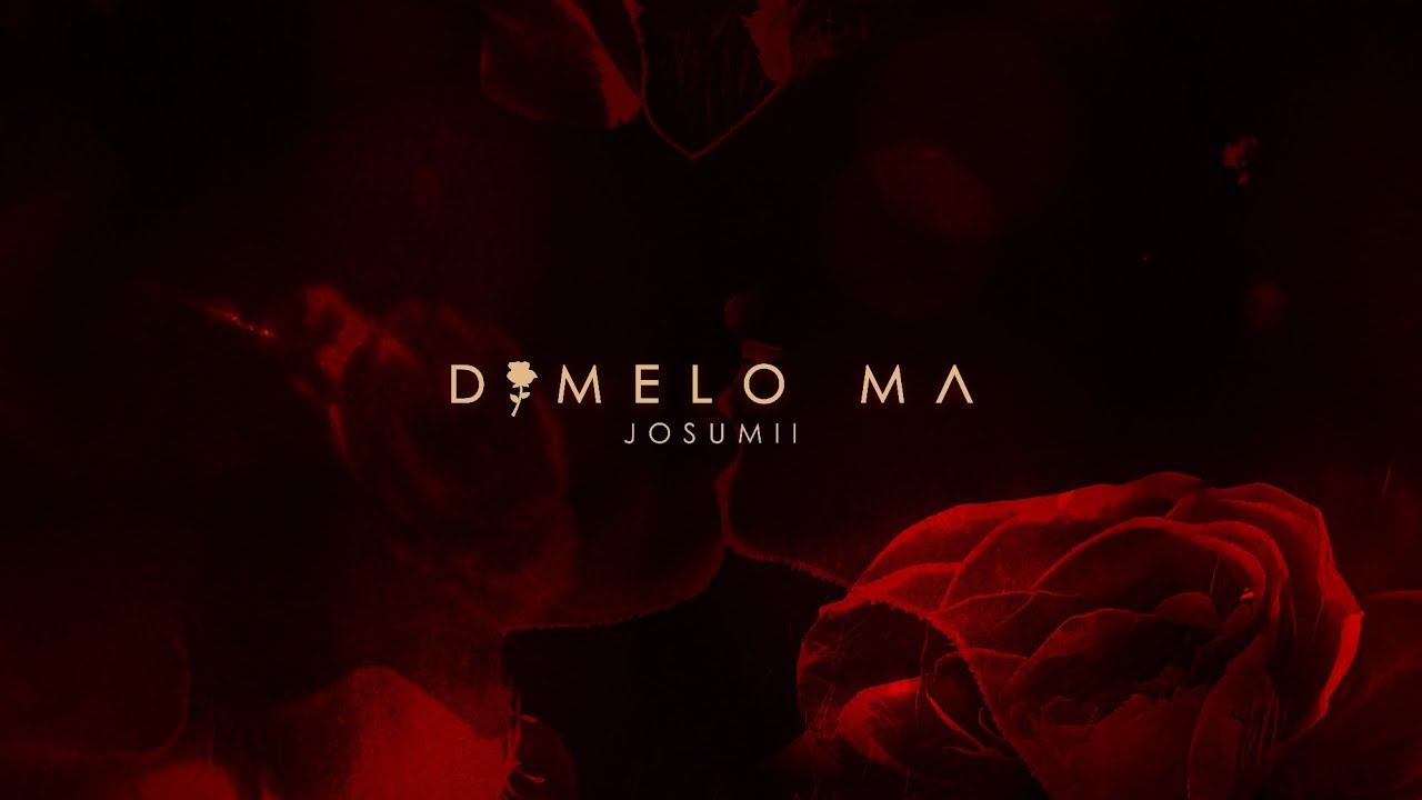 D&iacute;melo Ma &ndash; Josumii (Prod. by Young Gabo & Verlein) 🎶