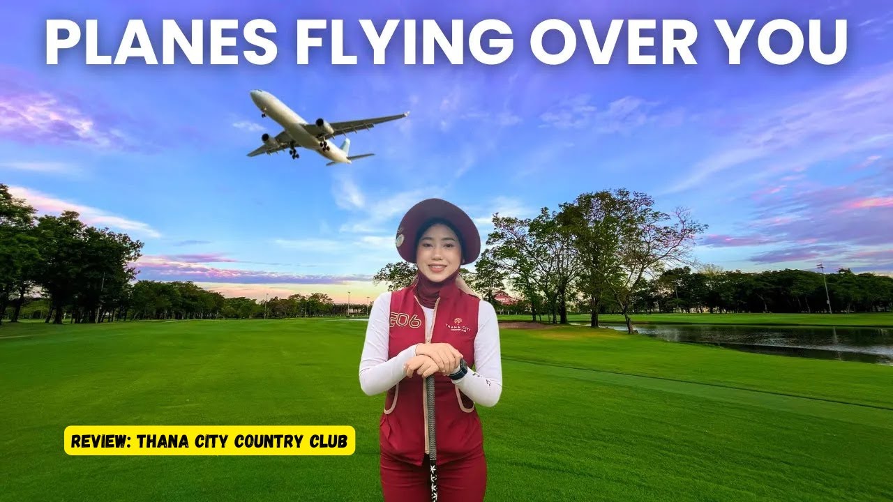 Much Requested Thana City Country Club Next to Bangkok Airport 🇹🇭 Thana City Country Club