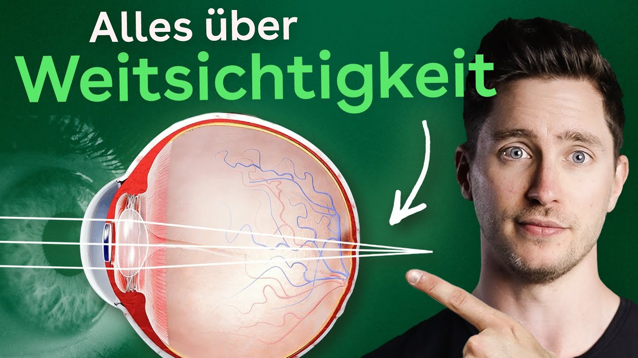 Weitsichtigkeit: Ursachen, Symptome & Behandlung