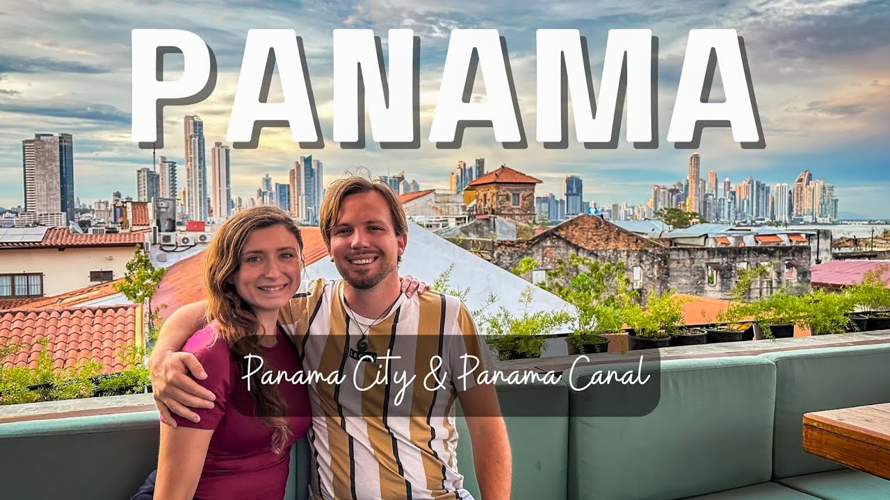 Panama Travel Adventure | Panama City & Panama Canal Exploration