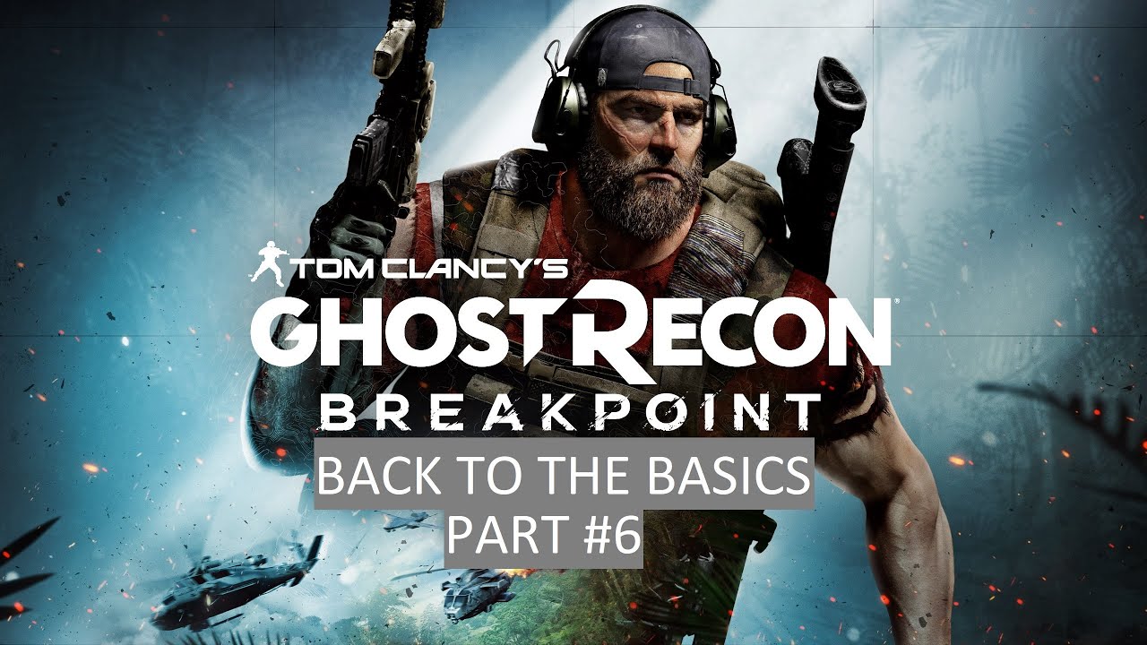 BACK TO THE BASICS; RETURN TO SCHULZ; PART #6 | Extreme & Elite | Ghost Recon Breakpoint |