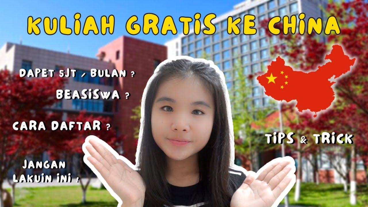 KULIAH GRATIS DI LUAR NEGERI ( CHINA ) + Dapet 5 juta / bulan - CHINESE GOVERNMENT SCHOLARSHIP