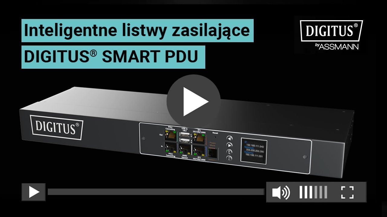 DIGITUS&reg; SMART PDU &ndash; Inteligentne zarządzanie zasilaniem dla centr&oacute;w danych i infrastruktury IT