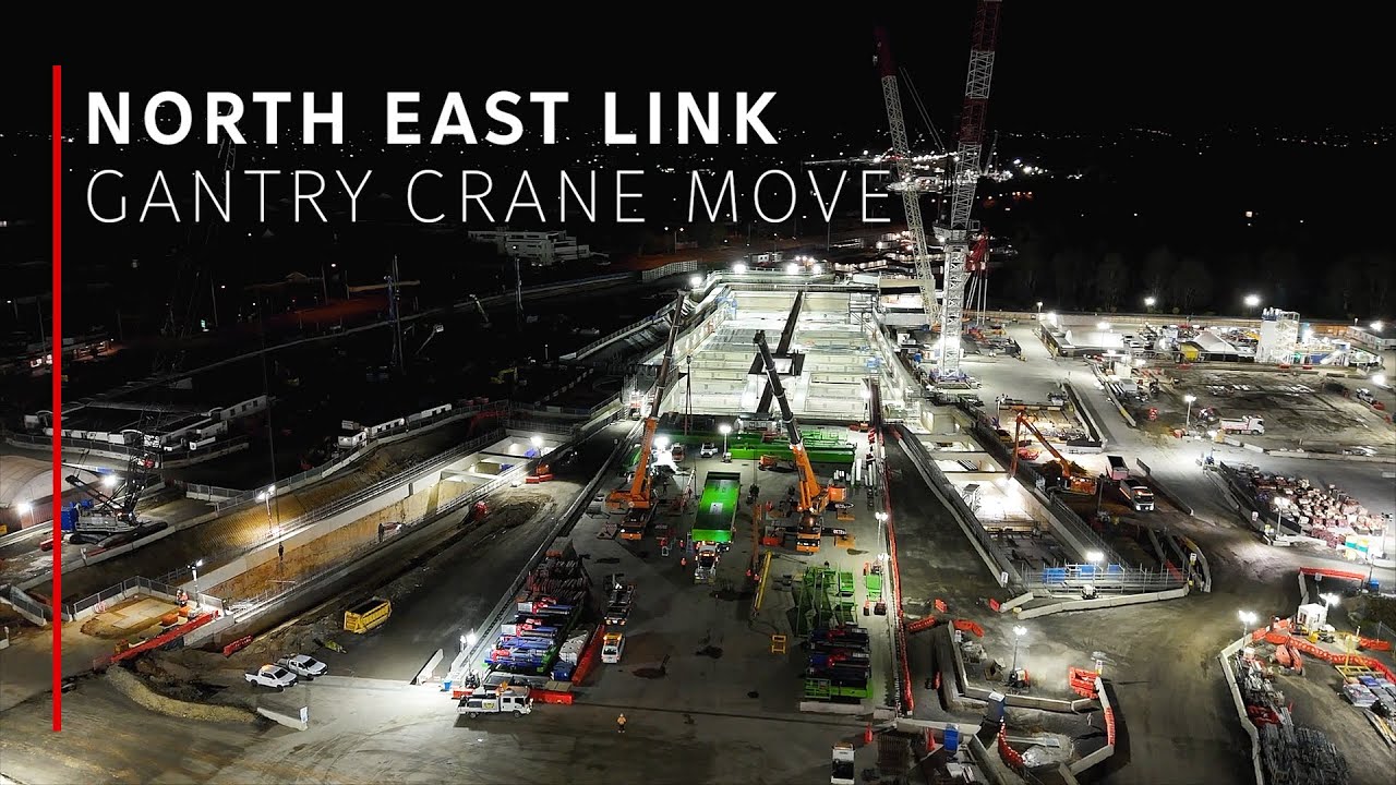 North East Link | Gantry Crane Move