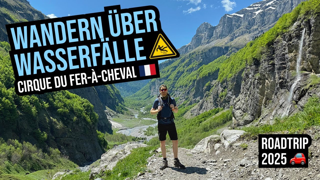 Cirque du Fer &agrave; Cheval 4K | Wanderung in den Alpen Frankreichs | Roadtrip 2025
