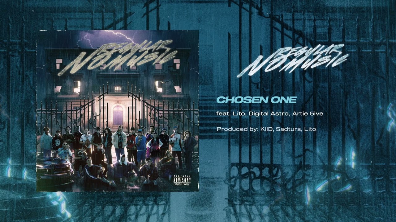 Sadturs & KIID - CHOSEN ONE (feat. Lito, Digital Astro, Artie 5ive)