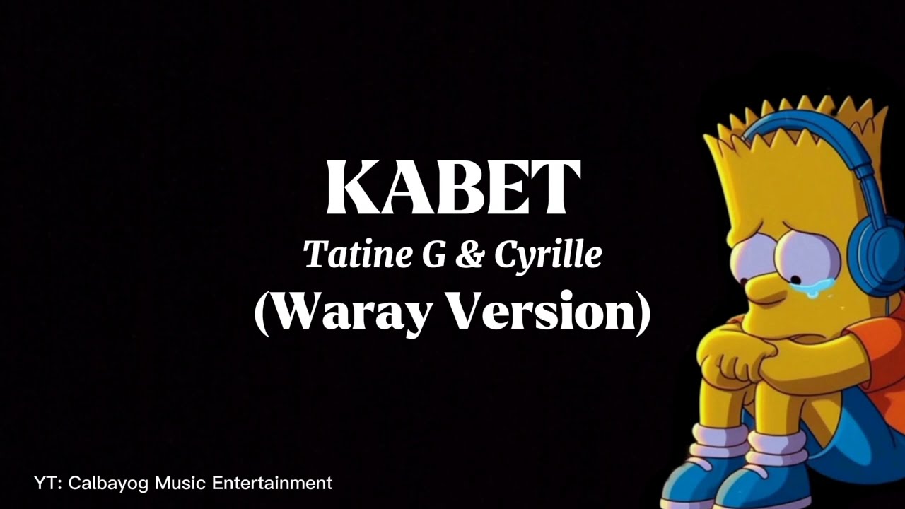 KABET - Tatine G & Cyrille (Waray Version)