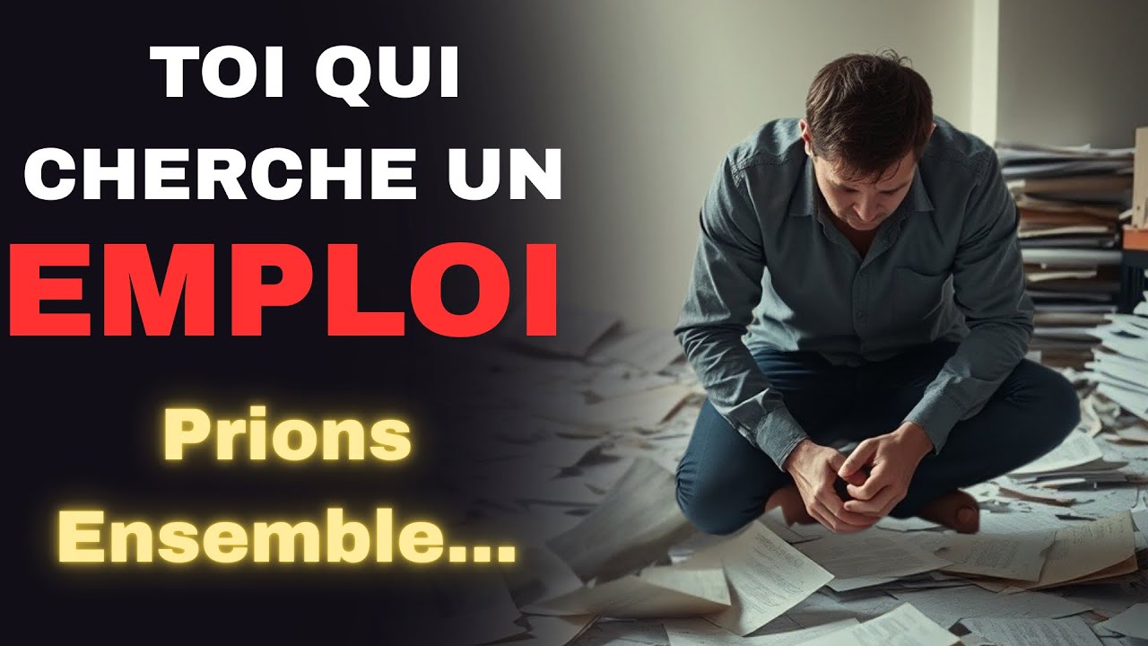 Si Tu Cherches Un Emploi,Cette Pri&egrave;re est Faite Pour Toi 