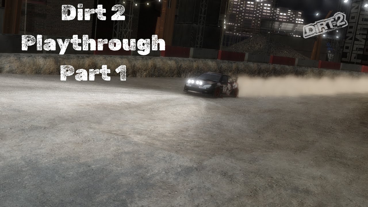 Dirt 2 Playthrough Part 1.  Humble beginnings 
