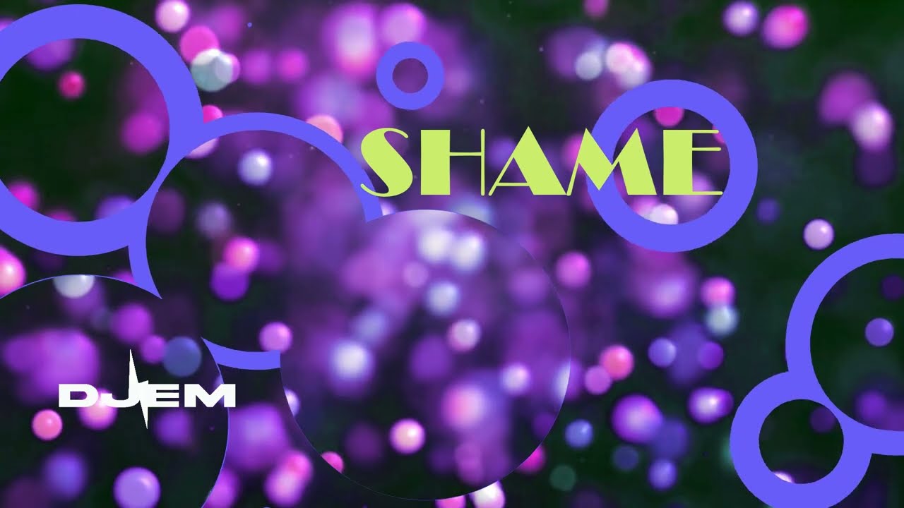 SHAME - DJeM Rework (Evelyn "Champagne" King  -1977)