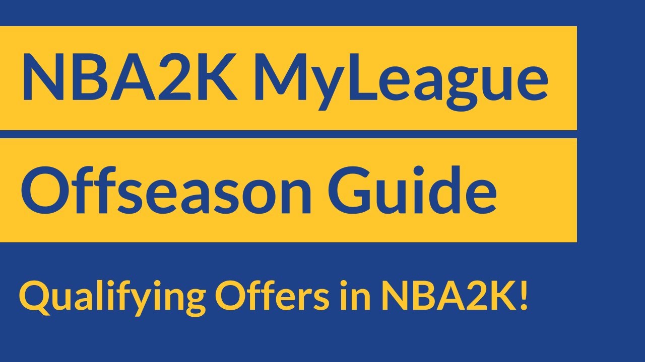 How Qualifying Offers Work in NBA2K!