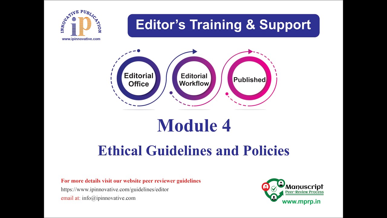 Module 4: Ethical Guidelines and Policies
