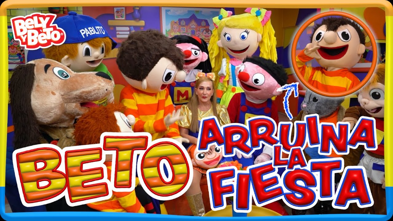 Beto arruina la fiesta - Bely y Beto