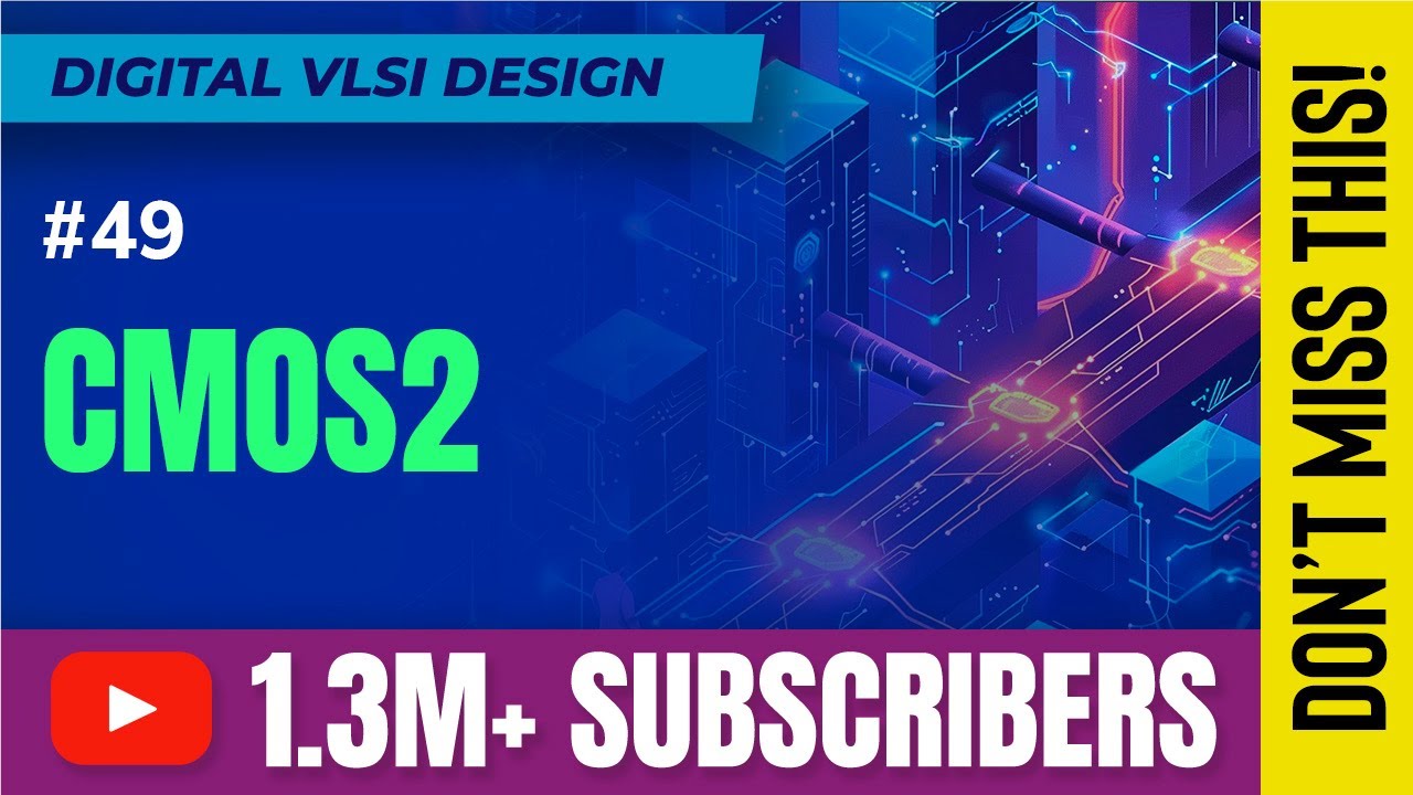 CMOS Clocking Styles Part 2 - VLSI Clocking, Protection and Interconnect - Digital VLSI Design