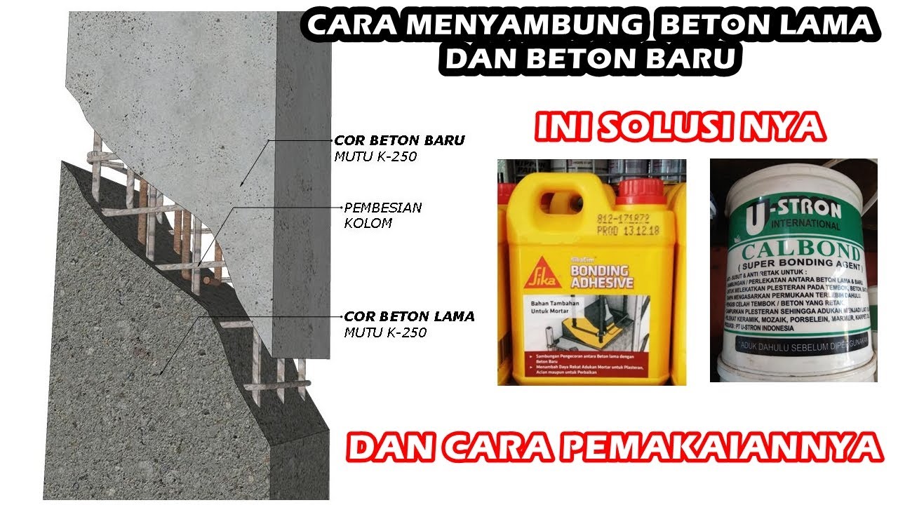 CARA MENYAMBUNG BETON LAMA DAN BETON BARU