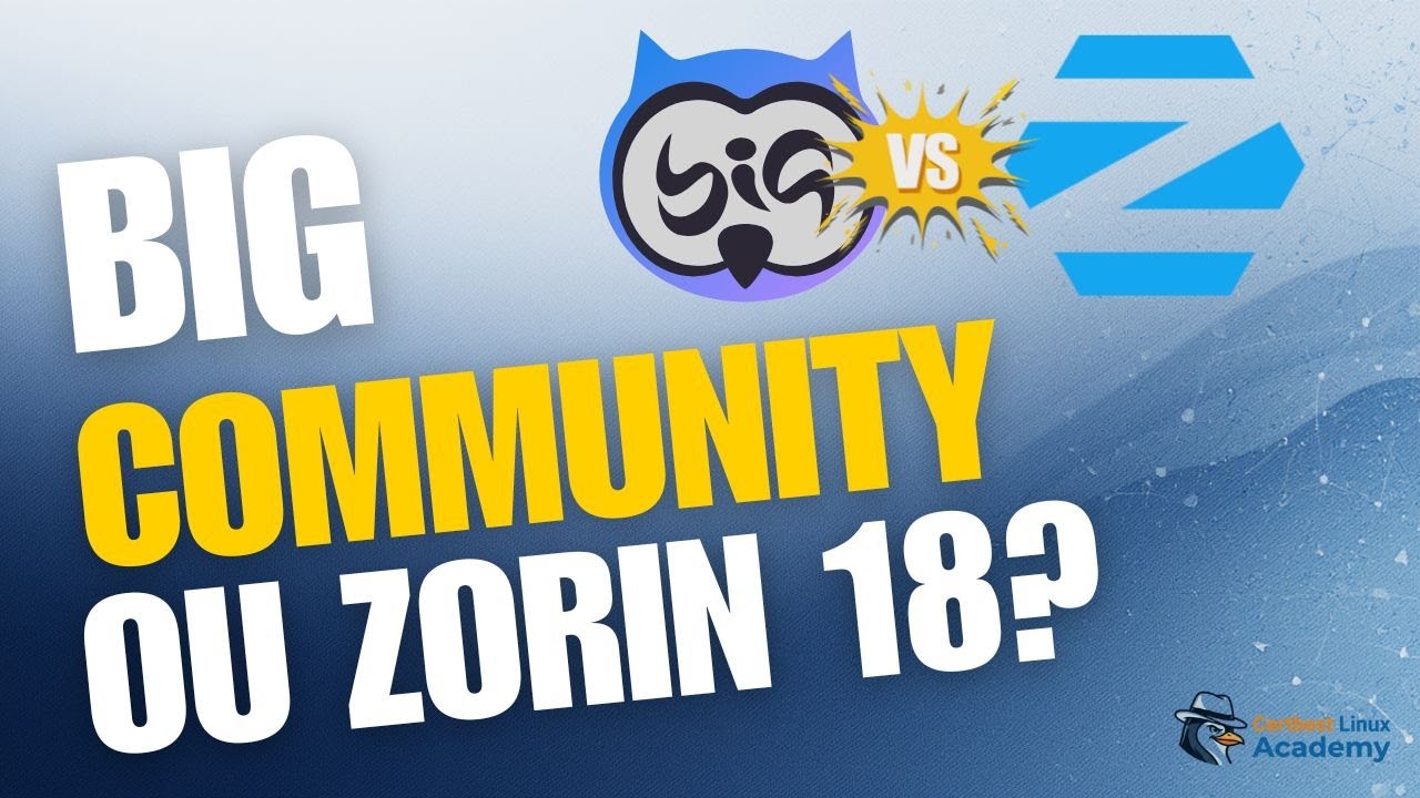 ⭐ Big Community GNOME ou Zorin OS 18?