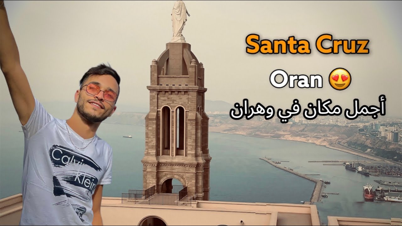 Fort Santa Cruz Oran - أفضل مكان يمكن تزورو في وهران 😍