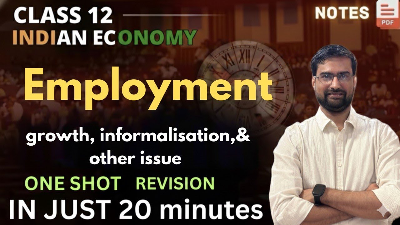 Employment  in 1 shot - everything covered | class 12th Indian Economy