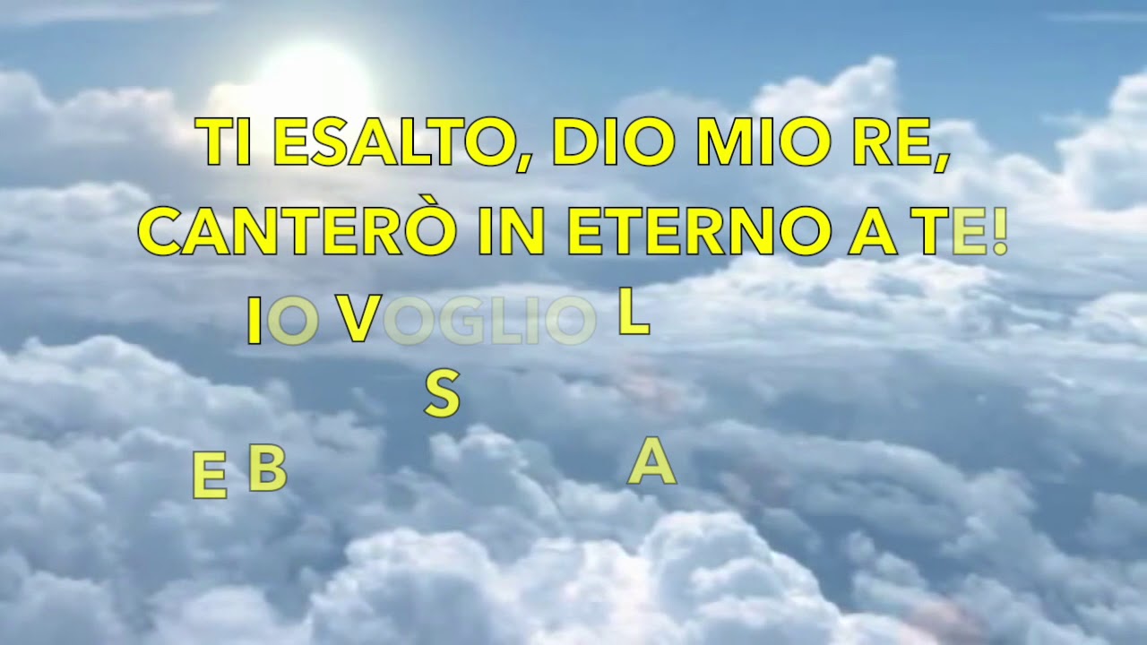 Ti Esalto Dio Mio Re
