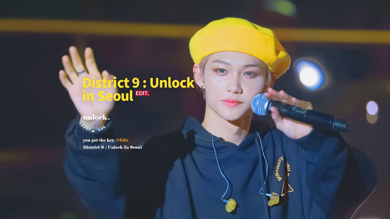 [4K] District9_Unlock in Seoul 스트레이키즈 필릭스 Cam Edit (Straykids Felix)