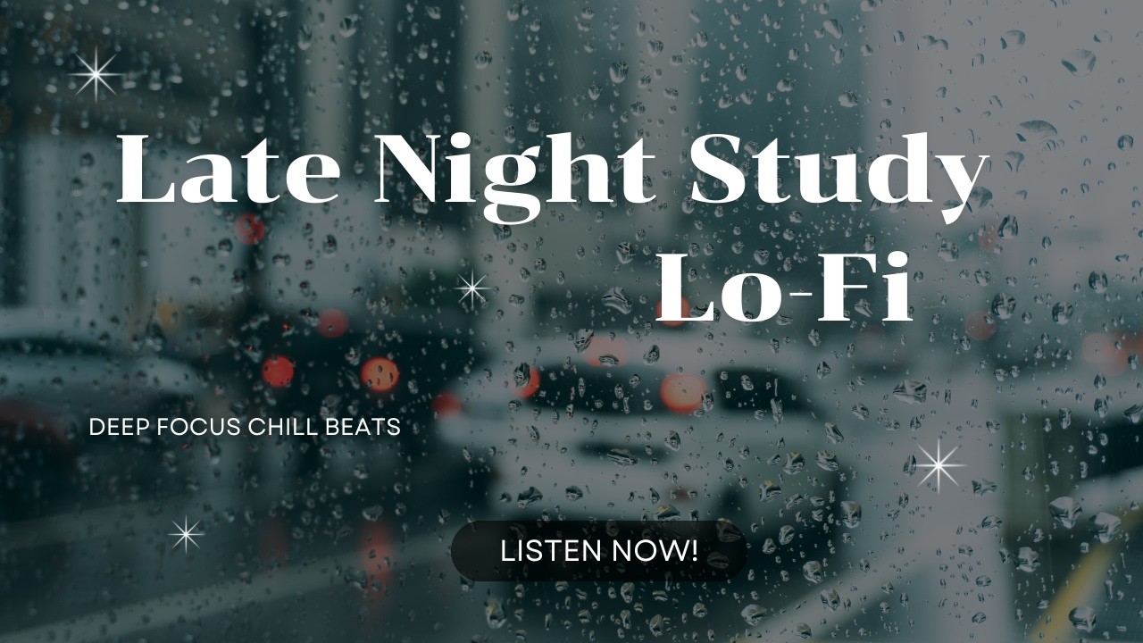Lofi Late Night Study Music | Lofi para estudiar de noche concentrado | 1H Instrumental