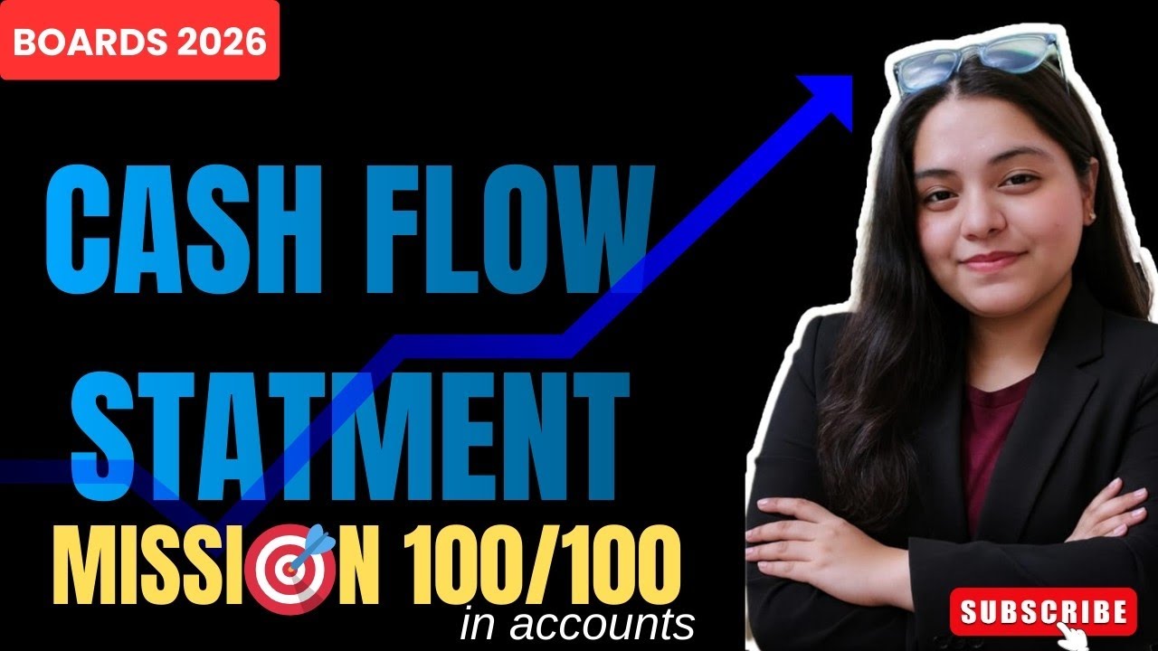 Cash Flow Statement Class 12 | Board Exam Focused Video | Accounts 2026