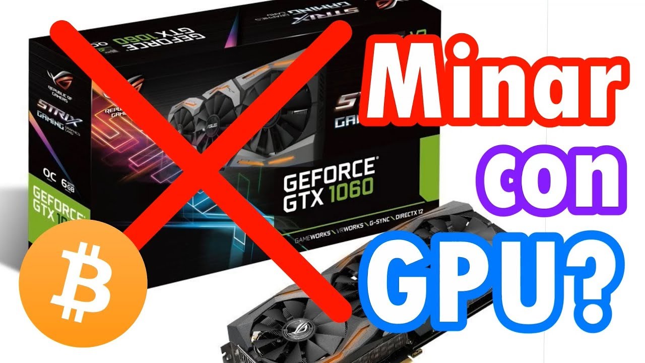 💻Minar Bitcoin con GPU? - Criptomonedas