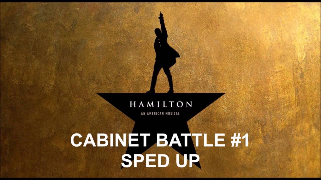 Cabinet Battle #1 Sped Up - Hamilton