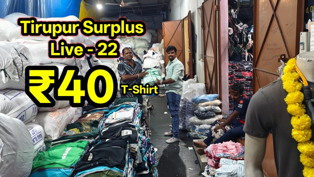₹40 Tirupur Surplus Tshirt 🎥Live 22