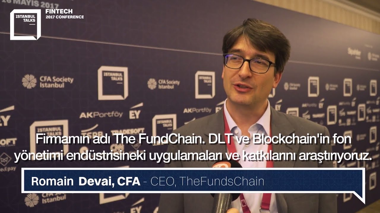 Romain Devai, CFA | İstanbul TALKS Fintech 2017 Konferansı