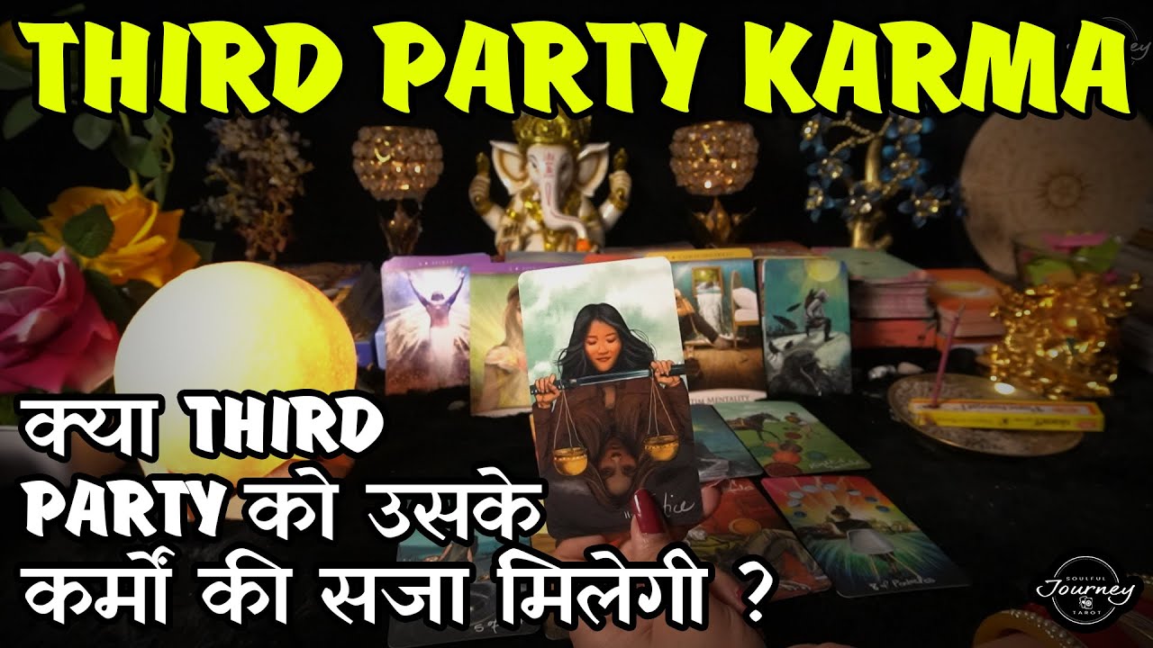 Kya Third Party Ko Uske Karamo Ki Saza Milegi? Third Party Situation Tarot Hindi