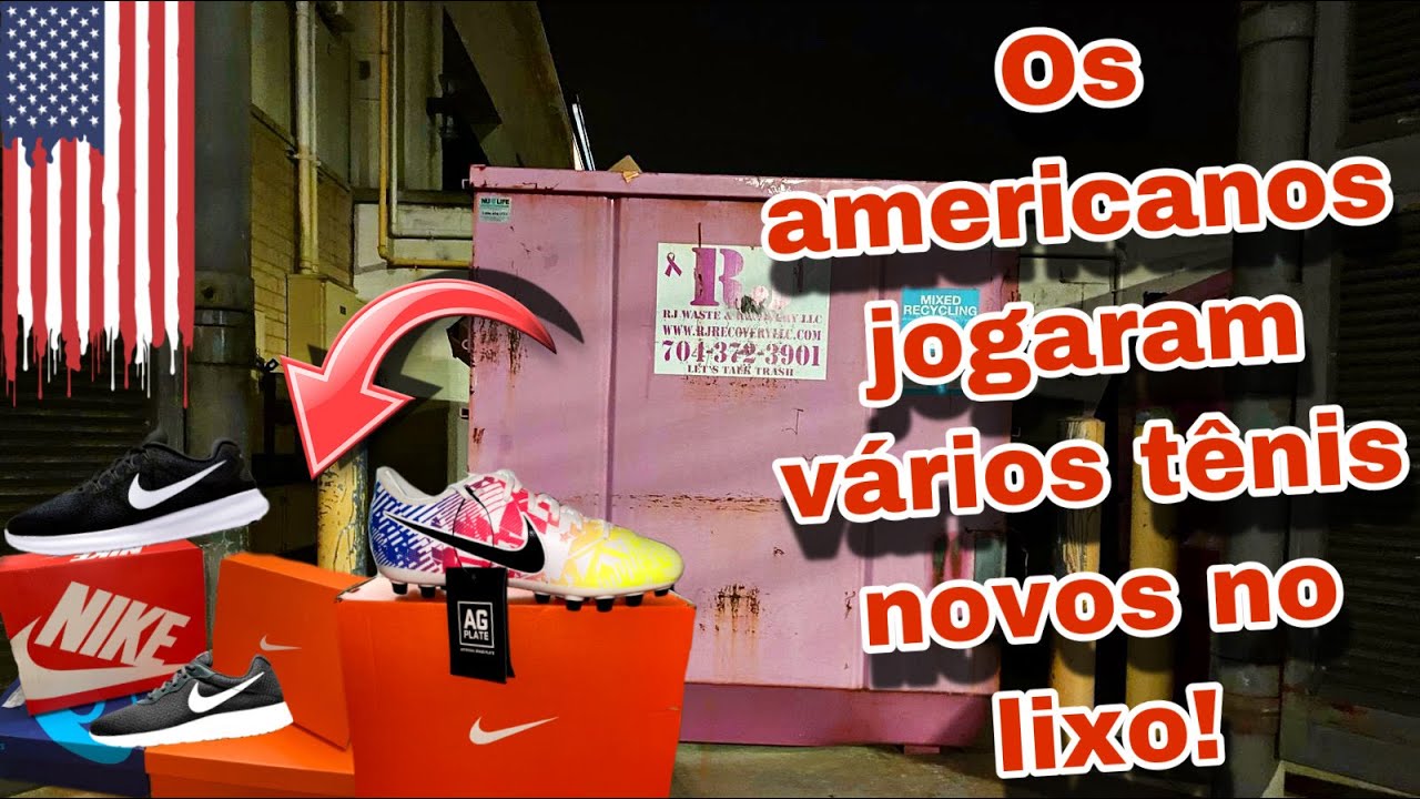 OS AMERICANOS JOGARAM VÁRIOS TÊNIS NOVOS NO LIXO DOS ESTADOS UNIDOS! 🇺🇸🇺🇸🇺🇸 Dumpster-basura