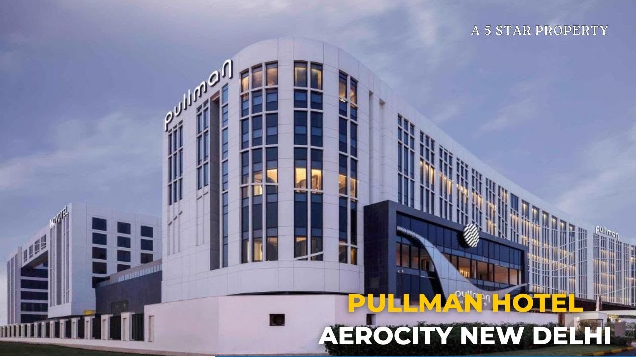 Pullman Aerocity: Your Luxe Escape in New Delhi II Beyond the Airport: Discover Haven of Elegance
