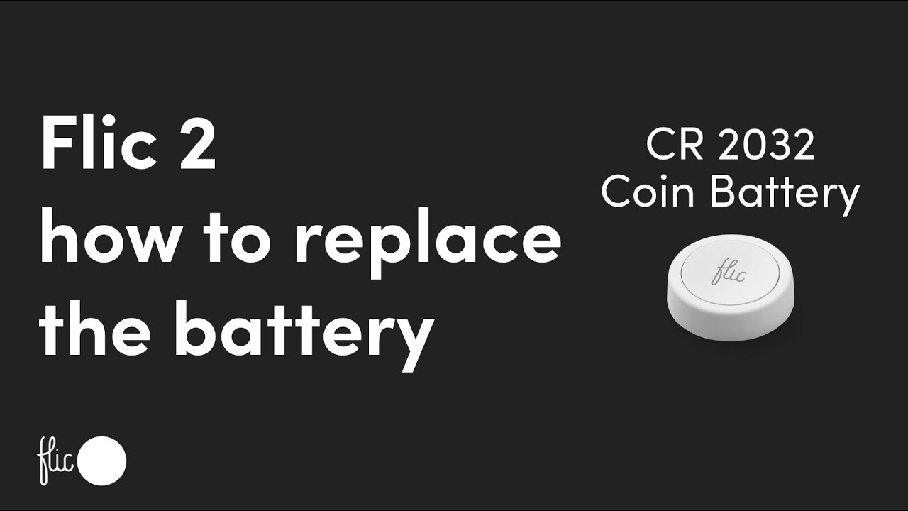 How to change the battery of a Flic 2