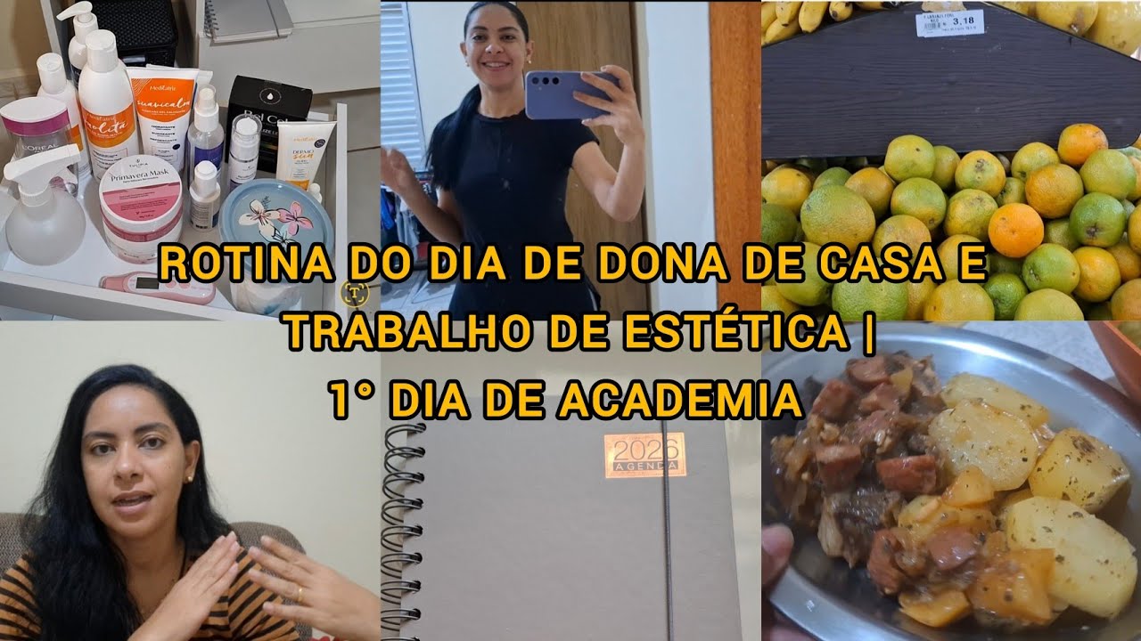Rotina de Dona de Casa, 1°Dia de Academia, Trabalho com Estética em Casa, Bate-papo sobre metas 2026