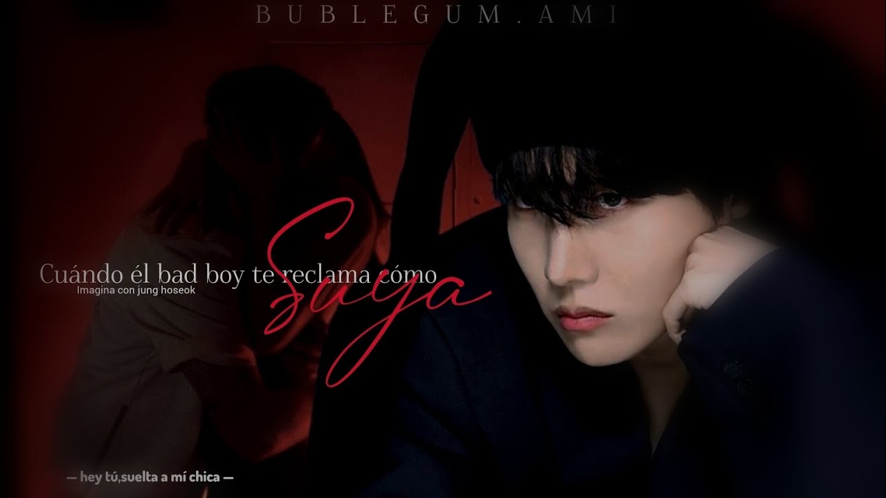 ¦¦💖Cuándo el bad boy te reclama cómo suya💖¦¦ IMAGINA CON JUNG HOSEOK [C.U]