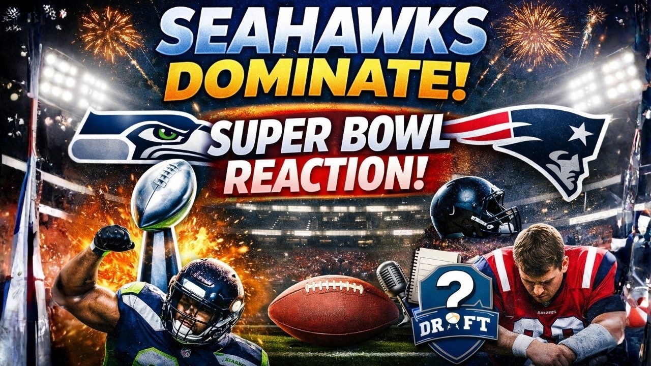 Post-Super Bowl Breakdown: Seahawks Dominate, Patriots Fall Short | Those Guys React