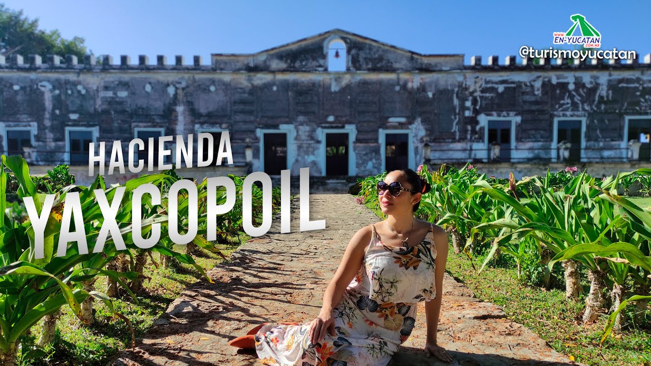 Visita la Hacienda Yaxcopoil, la más impresionante de Yucatán