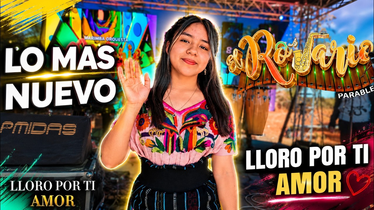 Lloro por ti Amor - LO MAS NUEVO - Marimba Orquesta El Rosario 2026