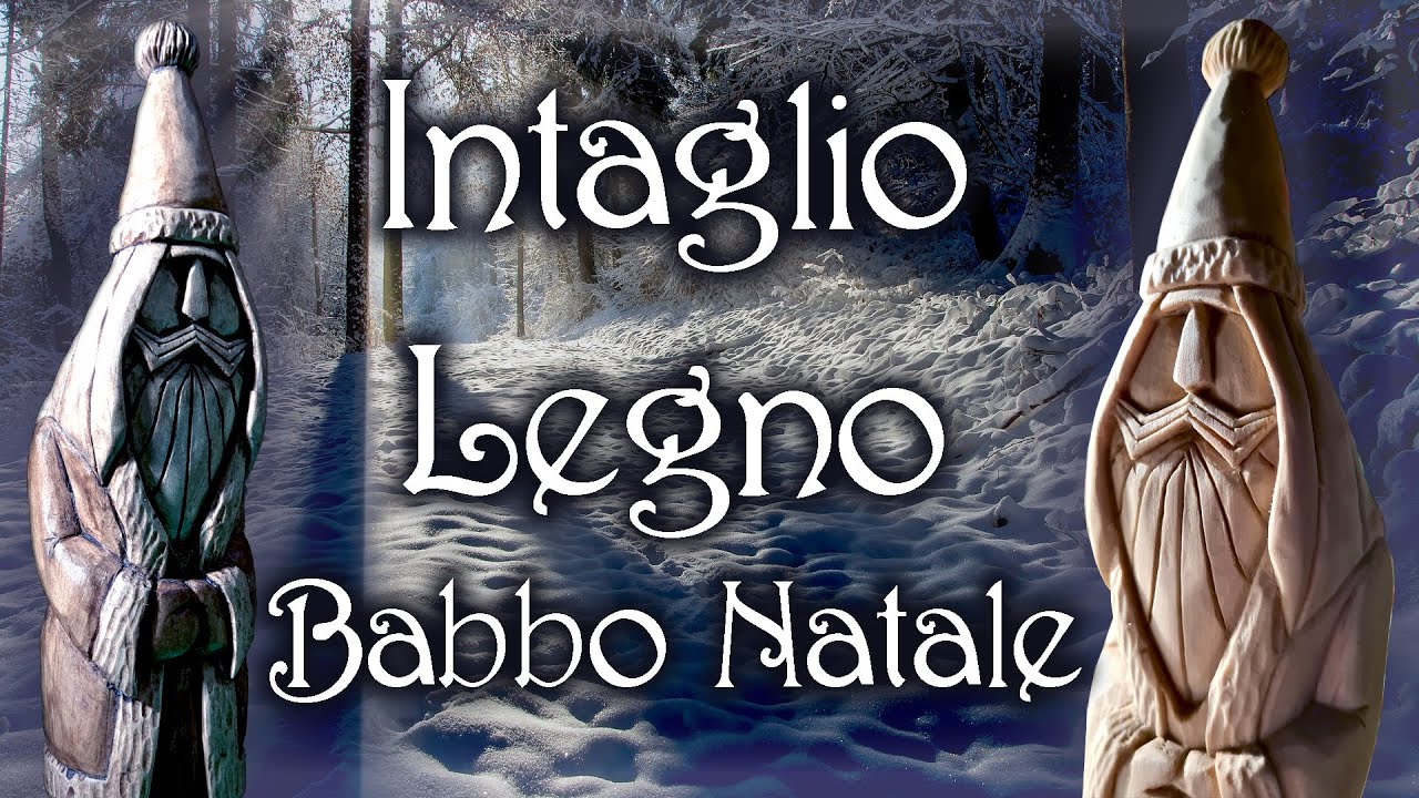 Intaglio Legno BABBO NATALE 🎅 Wood Carving SANTA CLAUS