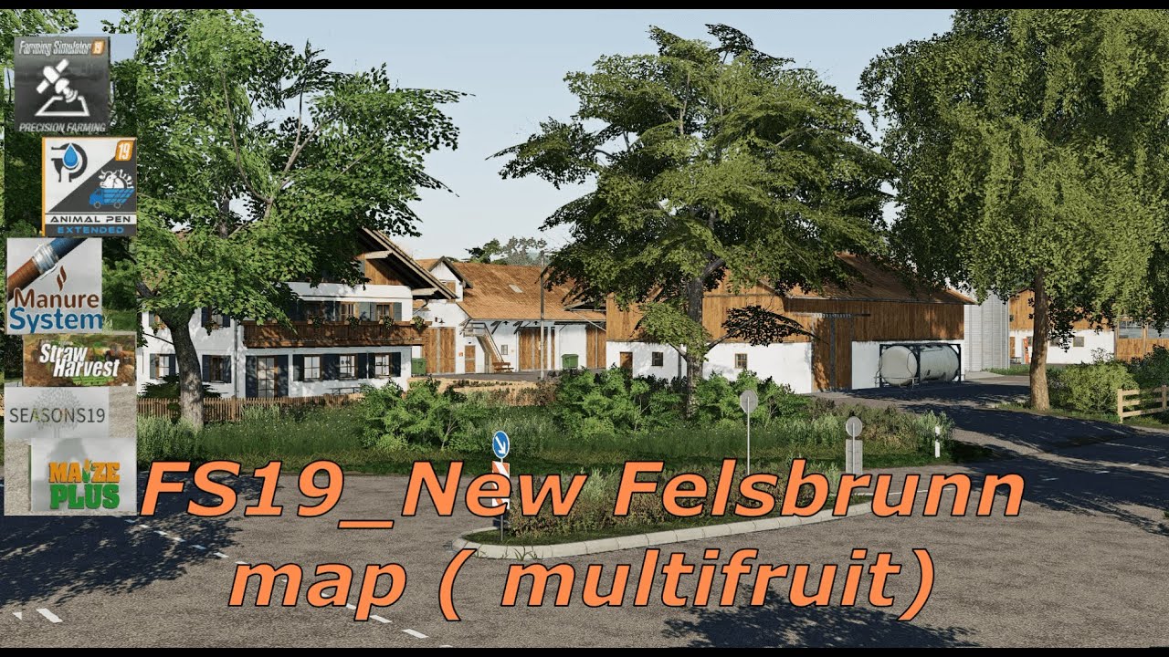 FS19 New Felsbrunn map (multifruit)
