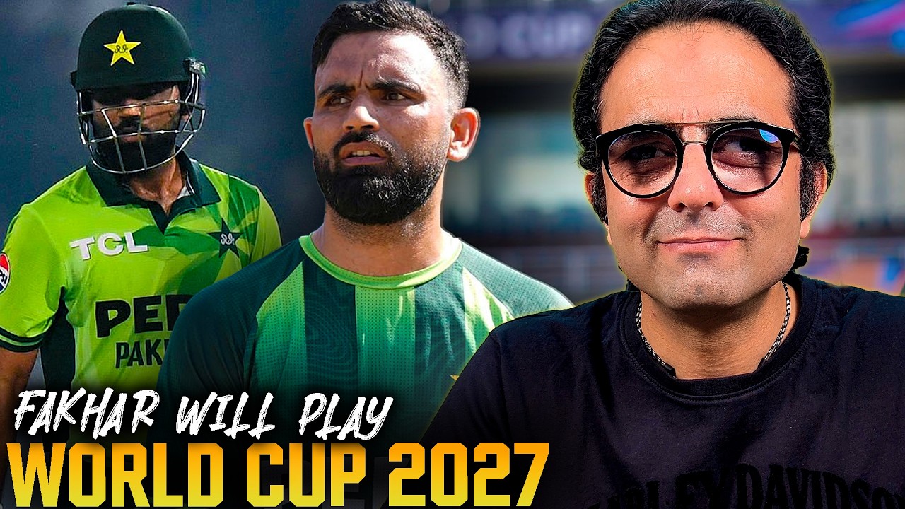 Fakhar Zaman Should Be Pakistan's First-Choice Opener for the ICC Cricket World Cup 2027🏏