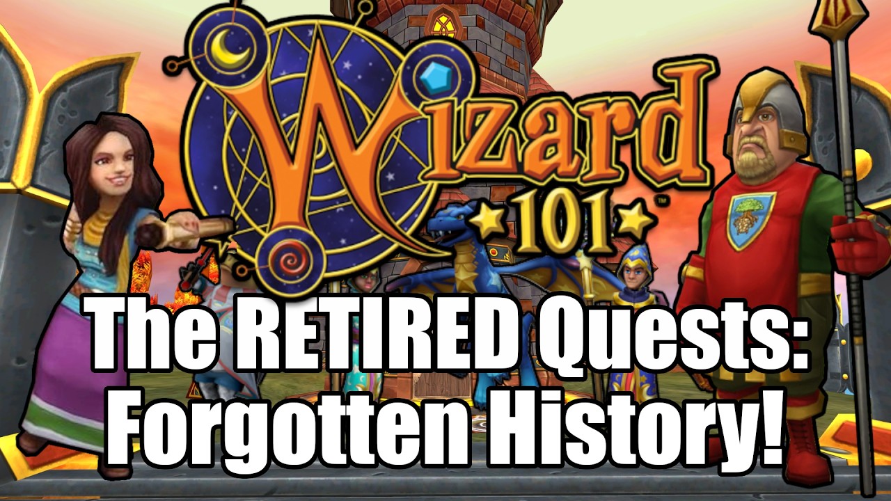 The RETIRED Quests Of Wizard101