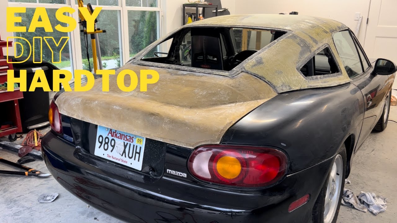 How to Build a Fastback Miata Hardtop for Under $500! (Part 2)