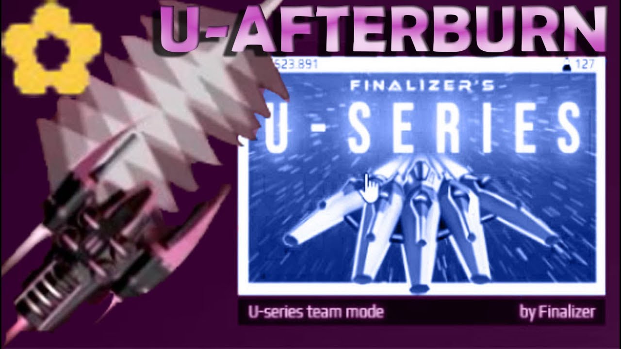 U-AFTERBURN. STARBLAST.IO U-SERIES